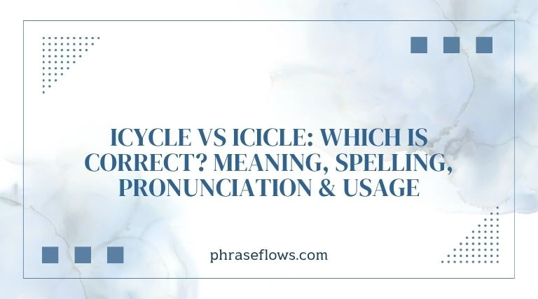 Icycle vs Icicle