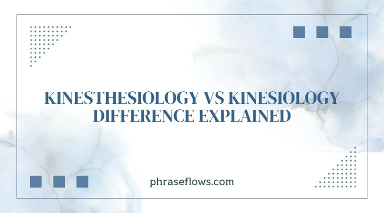 Kinesthesiology vs Kinesiology