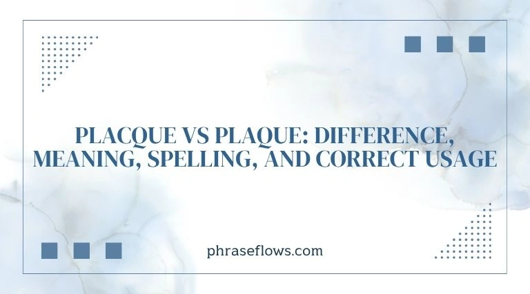 Placque vs Plaque