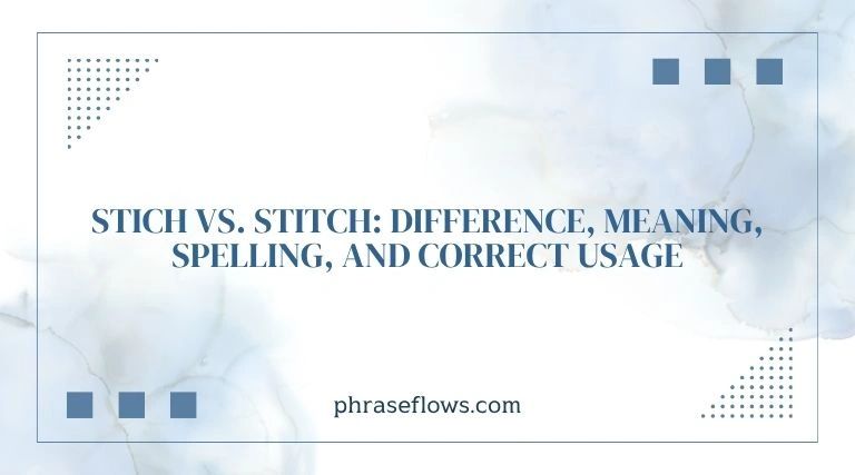 Stich vs. Stitch