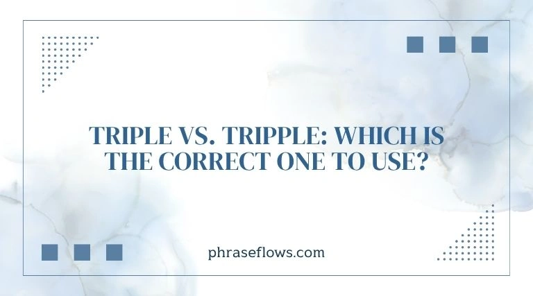 Triple vs. Tripple